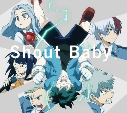 Ryokuoushoku Shakai – Shout Baby [Single] Boku no Hero Academia S4 ED2