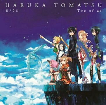 Haruka Tomatsu – Two of us/Monochrome [Single] SAO Hollow Realization ED