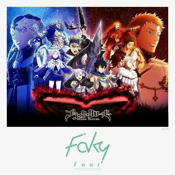 FAKY – four [Single] BLACK CLOVER ED4