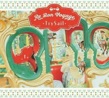 TrySail – Re Bon Voyage
