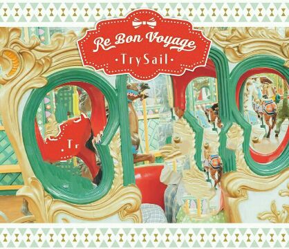 TrySail – Re Bon Voyage