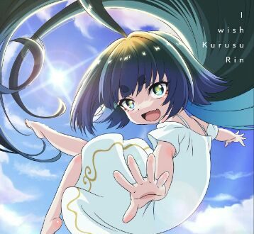 Rin Kurusu – I wish [Single] KamiKatsu OP